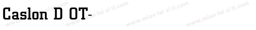 Caslon D OT字体转换